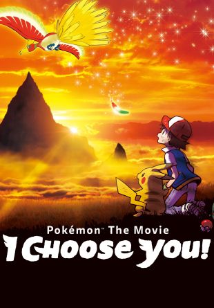 Pokémon the Movie: I Choose You!