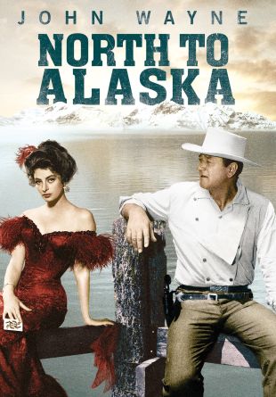 North to Alaska