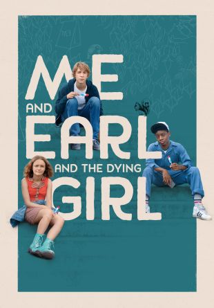 Me and Earl and the Dying Girl