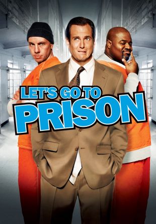 Let's Go to Prison