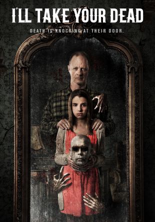 I'll Take Your Dead