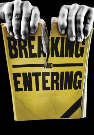 Breaking and Entering