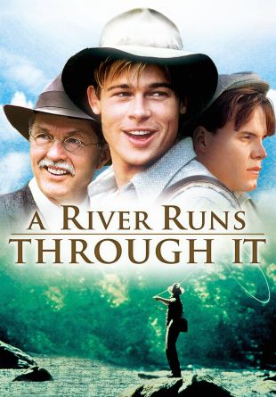 A River Runs Through It