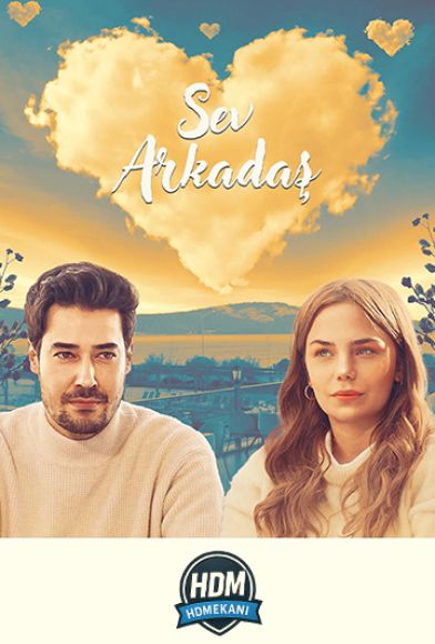 Sev Arkadaş Fragman
