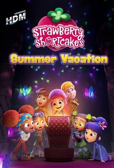 Strawberry Shortcake's Summer Vacation Fragman