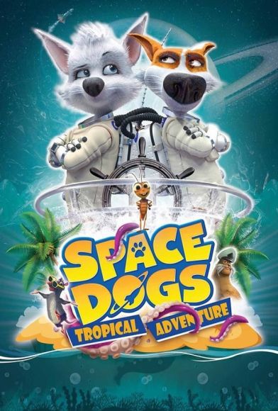 Space Dogs: Tropical Adventure Fragman