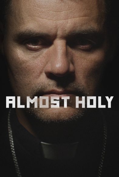 Almost Holy Fragman