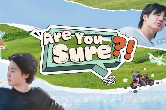 Are You Sure?!