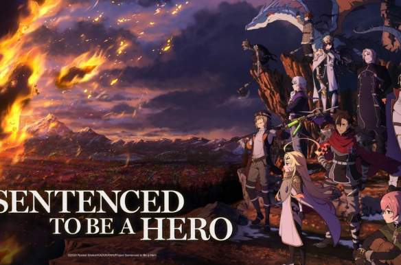 Sentenced to Be a Hero
