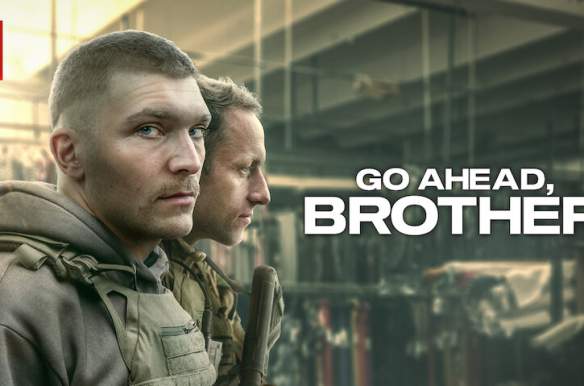 Go Ahead, Brother