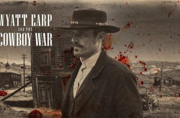 Wyatt Earp and the Cowboy War