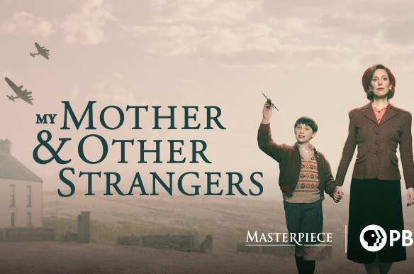 My Mother and Other Strangers