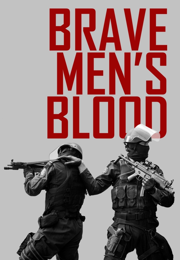 Brave Men's Blood 2014 izle