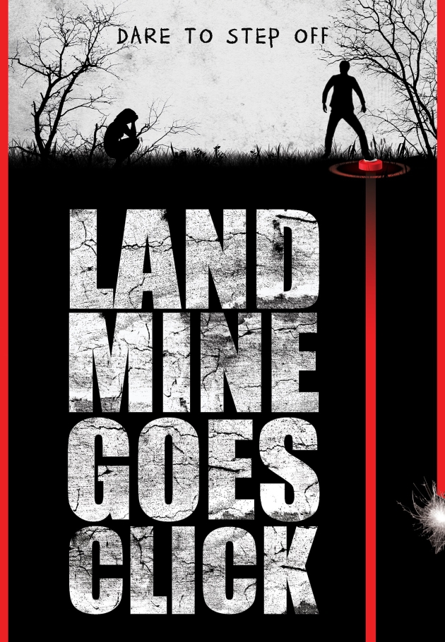 Landmine Goes Click 2015 izle