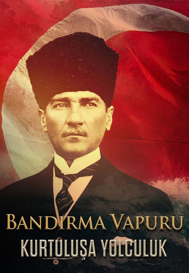 Bandirma Vapuru Kurtulusa Yolculuk
