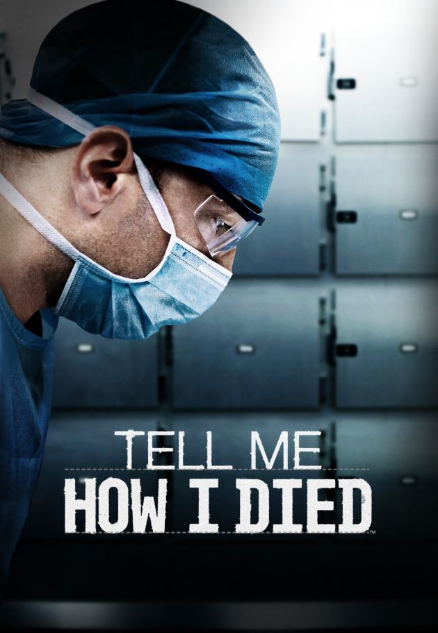 Tell Me How I Died