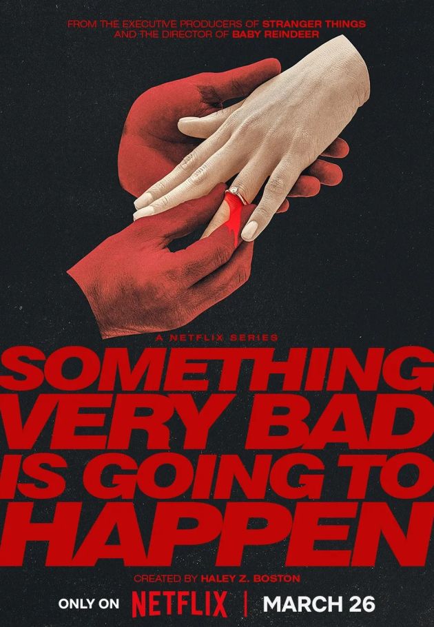 Something Very Bad Is Going to Happen