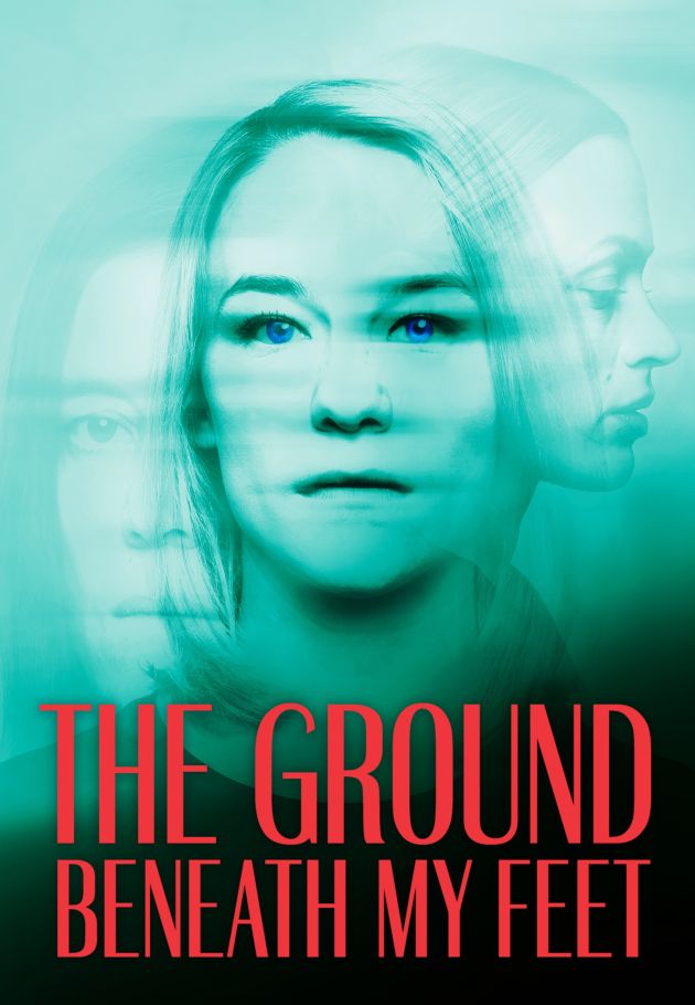 The Ground Beneath My Feet