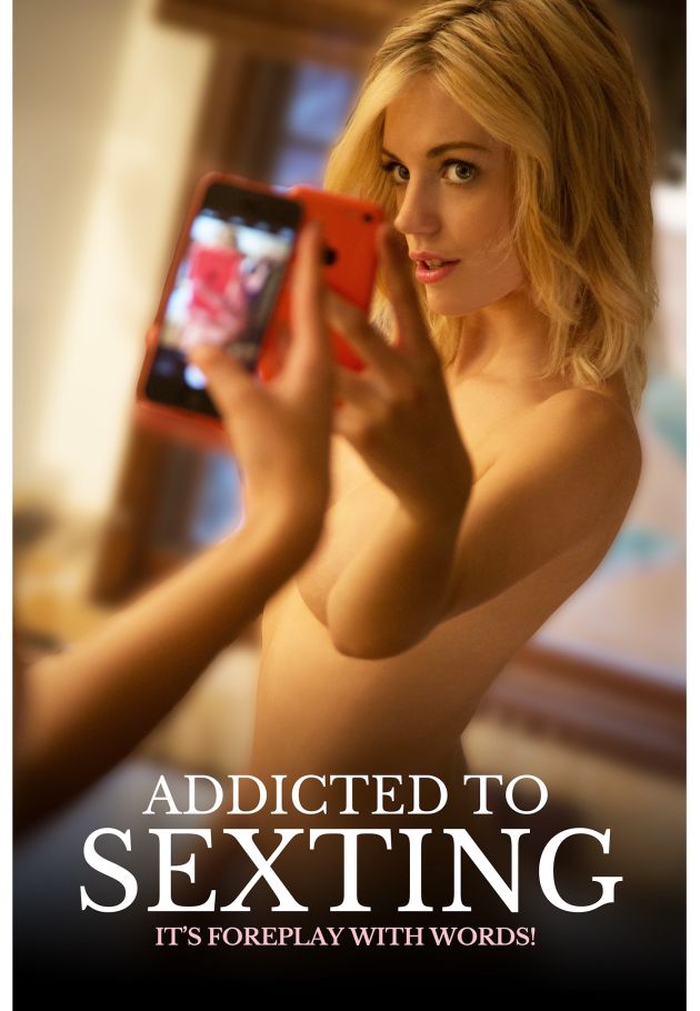 Addicted to Sexting