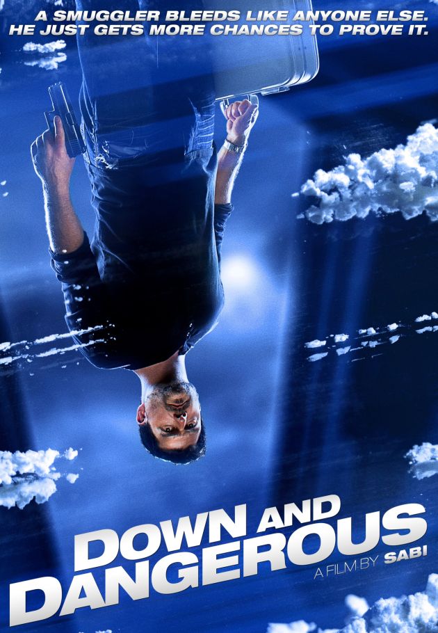 Down and Dangerous