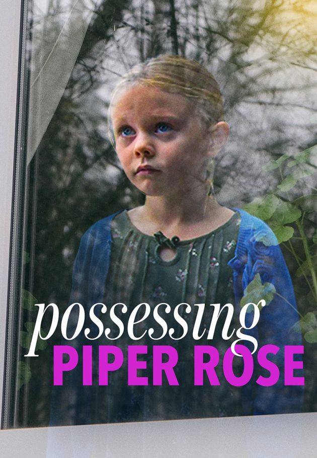 Possessing Piper Rose
