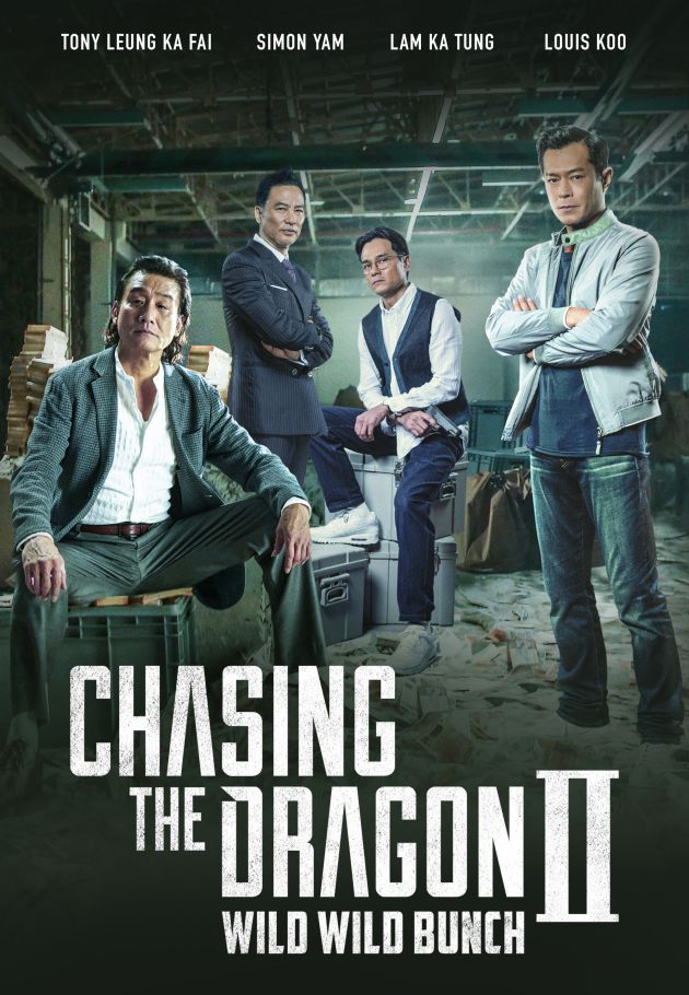 Chasing the Dragon 2: Wild Wild Bunch