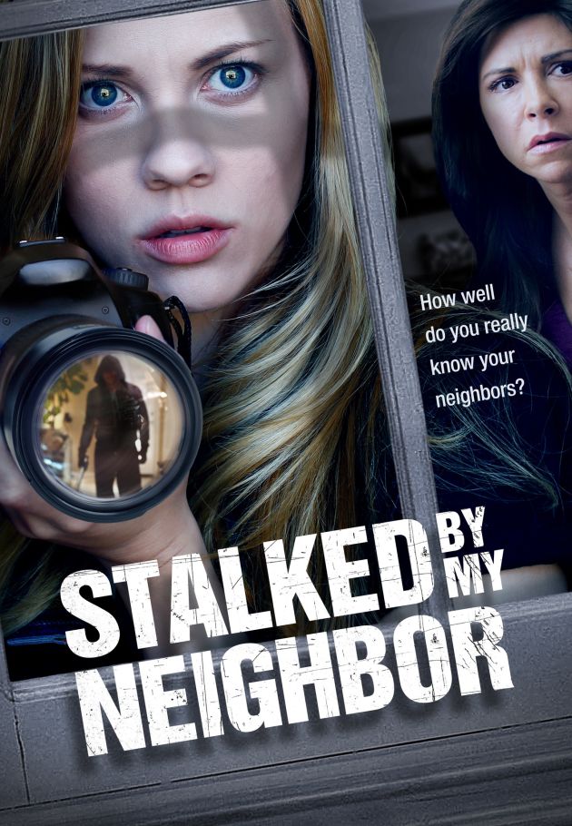 Stalked by My Neighbor