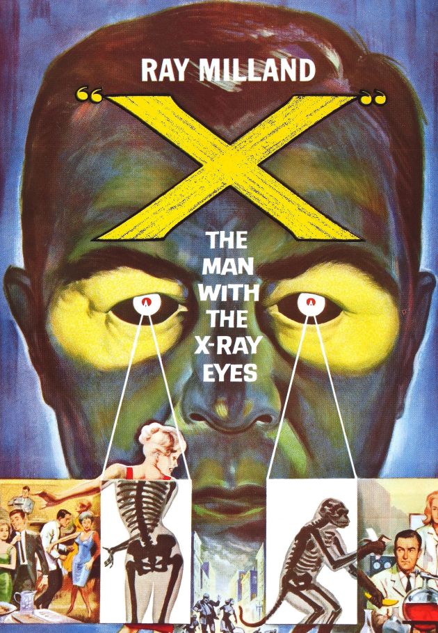 X: The Man with the X-Ray Eyes