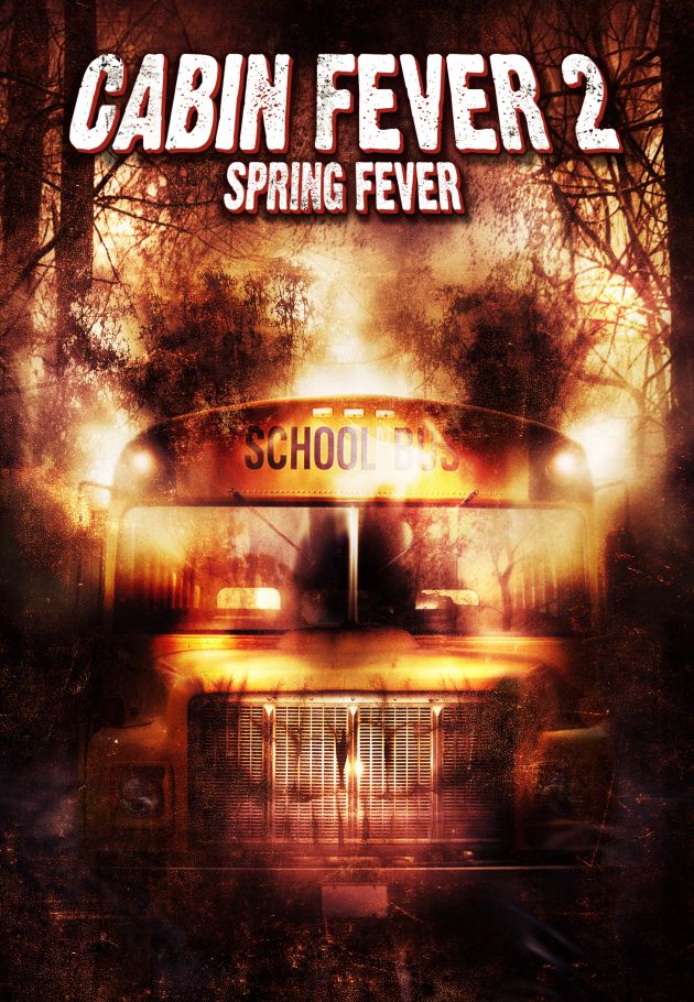 Cabin Fever 2: Spring Fever