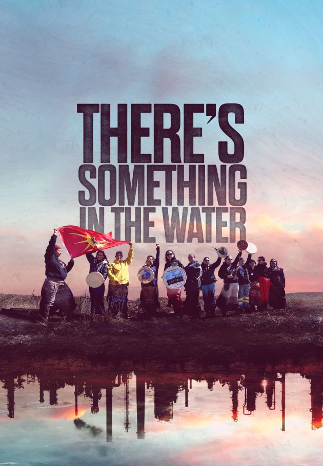There's Something in the Water
