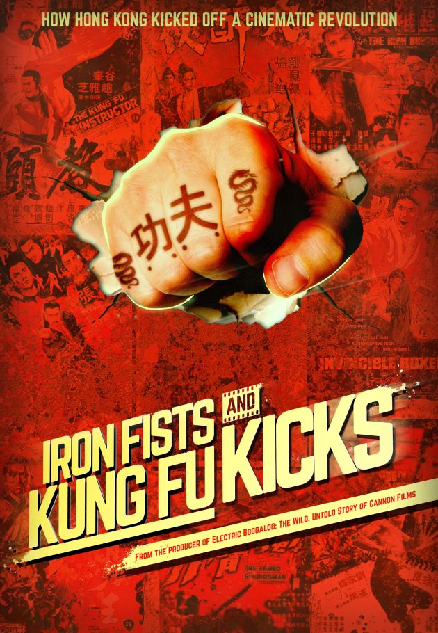 Iron Fists and Kung Fu Kicks