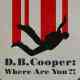 D.B. Cooper: Where Are You?!