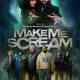 Make Me Scream