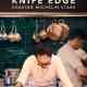 Knife Edge: Chasing Michelin Stars