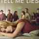 Tell Me Lies