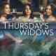 Thursday's Widows Türkçe Dublaj