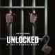 Unlocked: A Jail Experiment