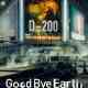Goodbye Earth