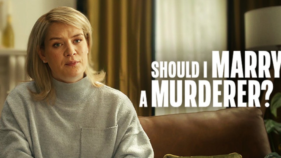 Should I Marry A Murderer?