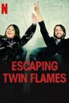 Escaping Twin Flames Fragman