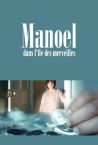 Manuel on the Island of Wonders Fragman