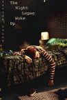The Night Logan Woke Up Fragman