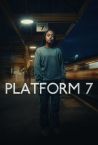 Platform 7 Fragman