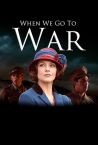 When We Go to War Fragman